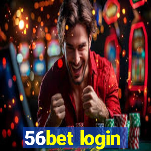 56bet login